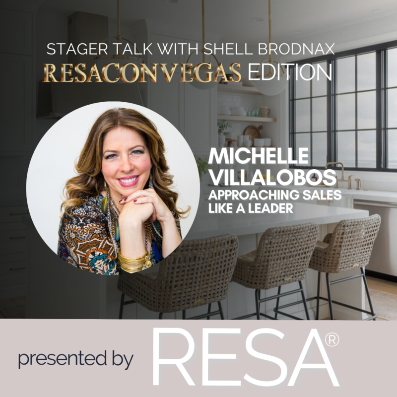 Stager Talk RESACON 2023 edition with Michelle Villalobos speaking about how to do better at sales in your staging business